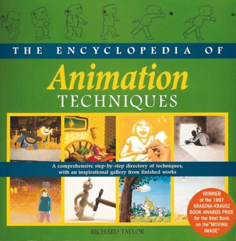 The Encyclopedia of Animation Techniques by Richard Taylor cover
