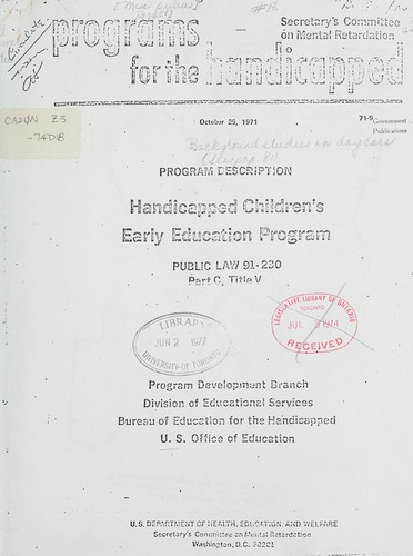 PROGRAMS FOR THE HANDICAPPED - HANDICAPPED CHILDREN'S EARLY EDUCATION PROGRAM