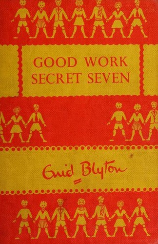 Good Work, Secret Seven