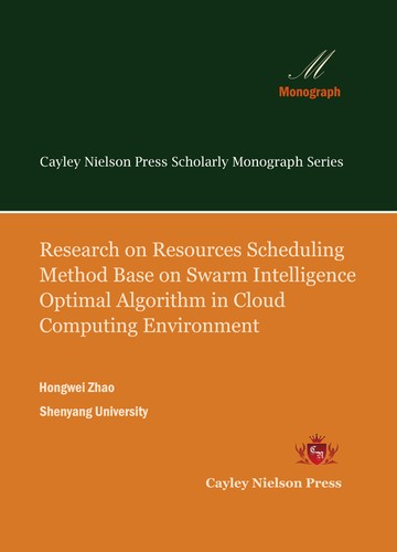 RESEARCH ON RESOURCES SCHEDULING METHOD BASE ON SWARM INTELLIGENCE OPTIMAL ALGORITHM IN CLOUD COMPUTING ENVIRONMENT