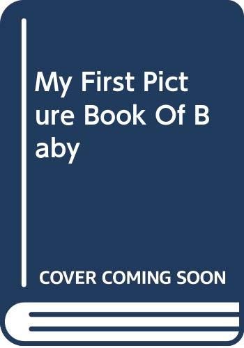 My First Picture Book of Baby Animals by Rene Cloke cover