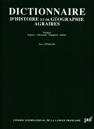 Dictionnaire d'histoire et de géographie agraires by Paul Fénelon cover