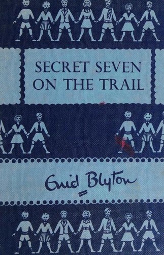Secret Seven on the Trail