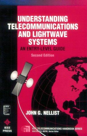 Understanding Telecommunications and Lightwave Systems
