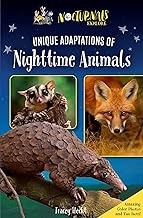 The Nocturnals Explore Nighttime Animals