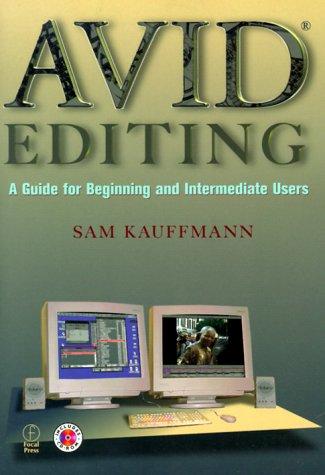 Avid editing by Sam Kauffmann cover
