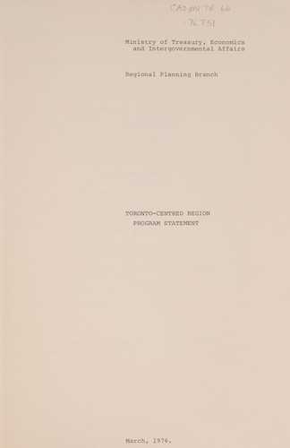 TORONTO-CENTRED REGION PROGRAM STATEMENT