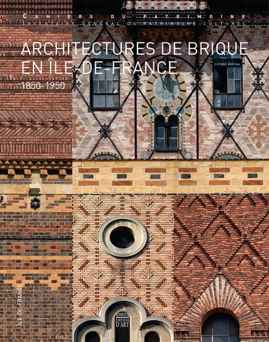 Architectures de brique en Île-de-France by Antoine Le Bas cover