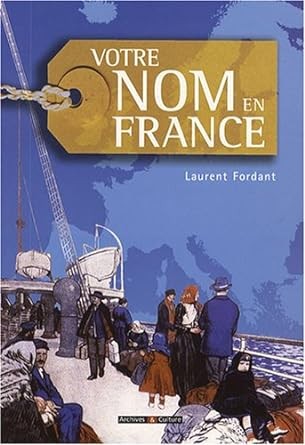 Votre nom en France by Laurent Fordant cover