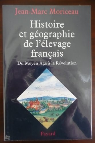 Histoire et géographie de l'élevage français by Jean-Marc Moriceau cover