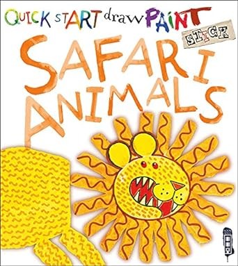 Safari Animals (Start with Art) by Carolyn Franklin Scrace cover