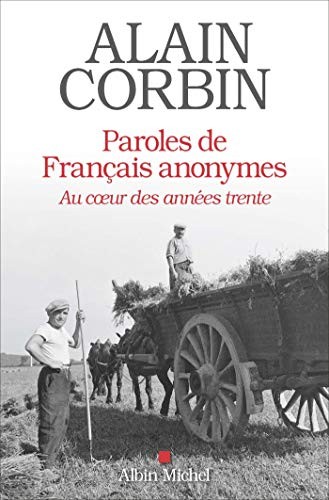 Paroles de Français anonymes by Alain Corbin cover