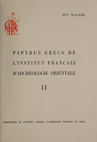 Papyrus grecs de l'Institut français d'archéologie orientale by Jacques Schwartz cover