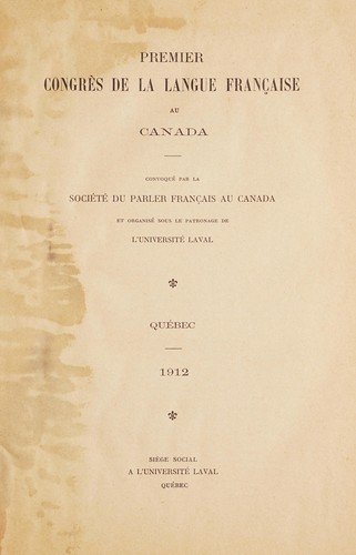 Premier congrès de la langue française au Canadam by Congrès de la langue française au Canada (1st 1912 Québec, Québec) cover