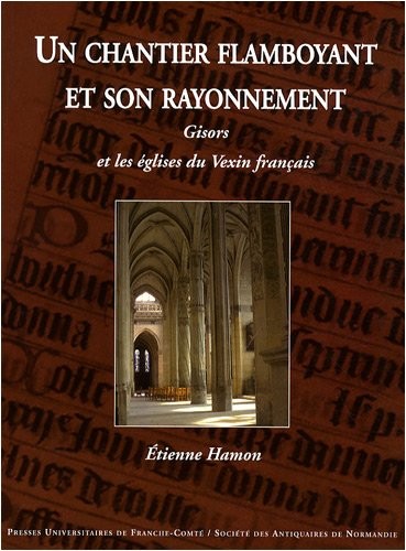 Un chantier flamboyant et son rayonnement