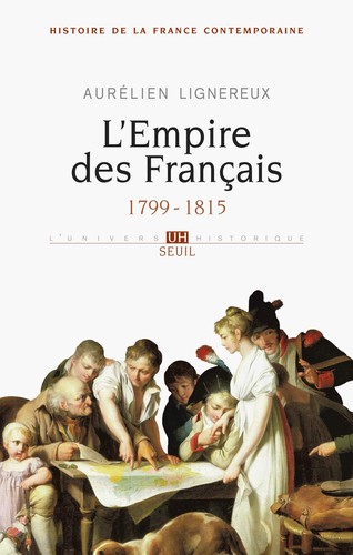 L'Empire des Français by Aurélien Lignereux cover