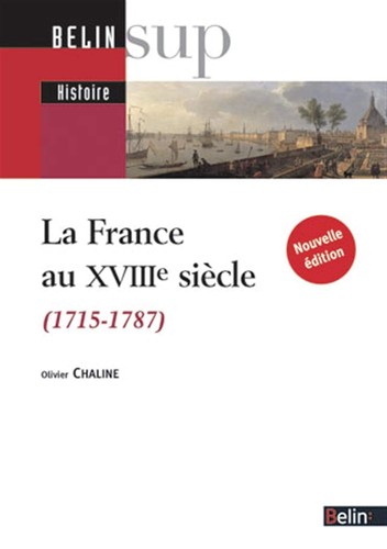 La France au XVIIIe siècle by Olivier Chaline cover