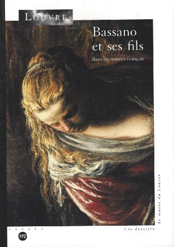 Bassano et ses fils dans les musées français by Jean-Pierre Habert cover