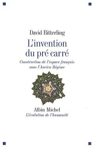 L'invention du pré carré by David Bitterling cover
