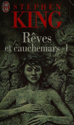 Rêves et cauchemars-1 by Stephen King cover