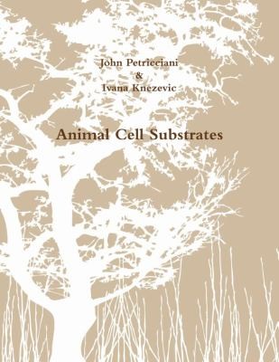Animal Cell Substrates by John Petricciani cover