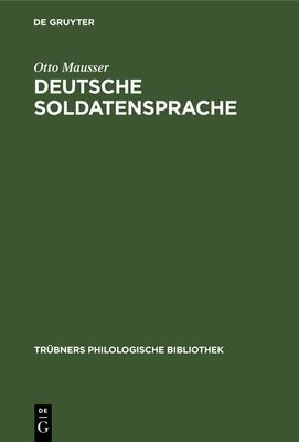 Deutsche Soldatensprache by Otto Mausser cover