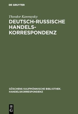 Deutsch-Russische Handelskorrespondenz by Theodor Kawraysky cover