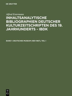 Deutsches Museum (1851-1867) by Alfred Estermann cover
