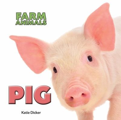 Farm Animals - Pig by Katie Dicker cover