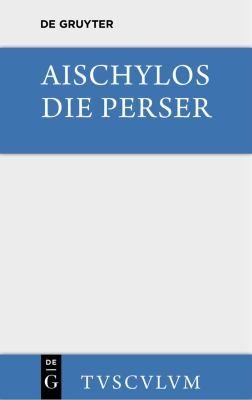 Die Perser by Aischylos, Georg Lange cover