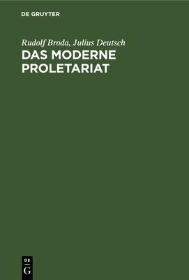 Moderne Proletariat by Rudolf Broda, Julius Deutsch cover