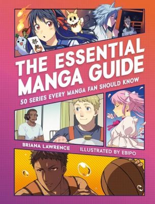 Essential Manga Guide by Briana Lawrence cover