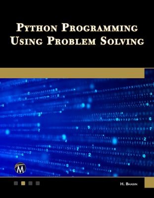 Python Programming Using Problem Solving by Harsh Bhasin cover