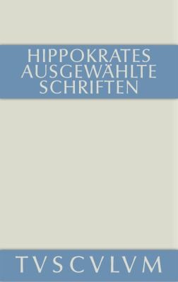 Ausgewählte Schriften by Hippokrates, Charlotte Schubert, Wolfgang Leschhorn cover