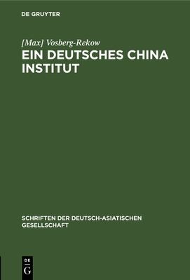 Deutsches China-Institut by [Max] Vosberg-Rekow cover