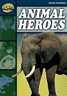 Animal Heroes (Rapid) by Helen Chapman cover