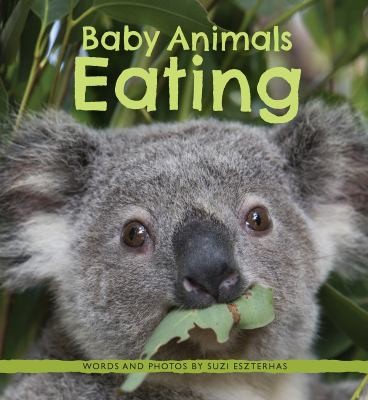 Baby animals eating by Suzi Eszterhas cover