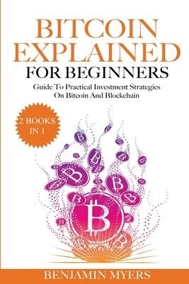 Bitcoin Explained for Beginners
