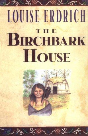 The birchbark house