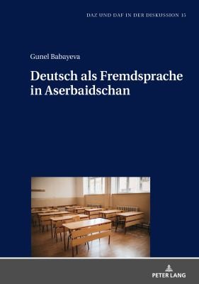 Deutsch Als Fremdsprache in Aserbaidschan by Gunel Babayeva cover