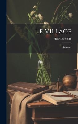 Village by Henri Bachelin cover