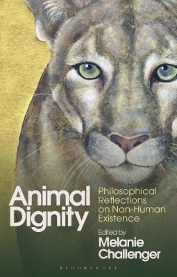 Animal Dignity by Melanie Challenger cover