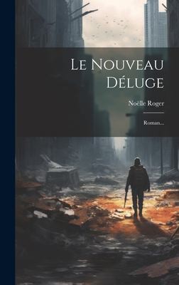 Nouveau Déluge by Noëlle Roger cover