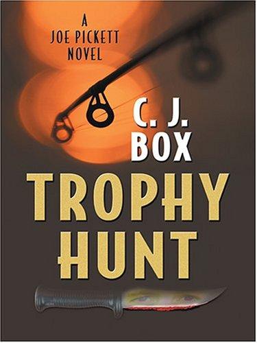 Trophy hunt