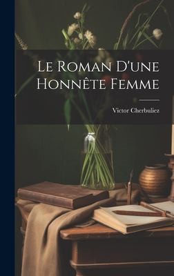 Roman d'une Honnête Femme by Victor Cherbuliez cover