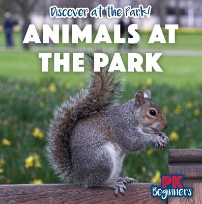 Animals at the Park by Ursula Pang cover