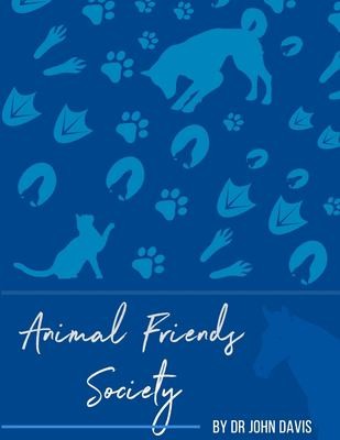 Animals Friends Society by John Davis cover