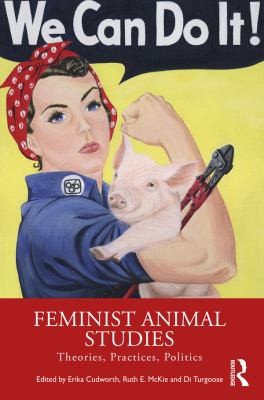 Feminist Animal Studies by Erika Cudworth, Ruth E. McKie, Di Turgoose cover