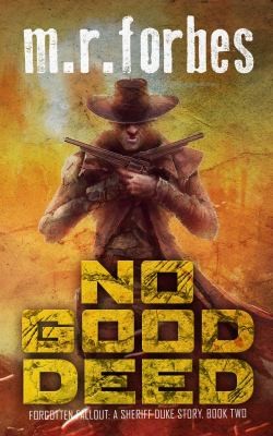 No Good Deed (Forgotten Fallout, Book Two)