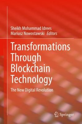 Transformations Through Blockchain Technology
